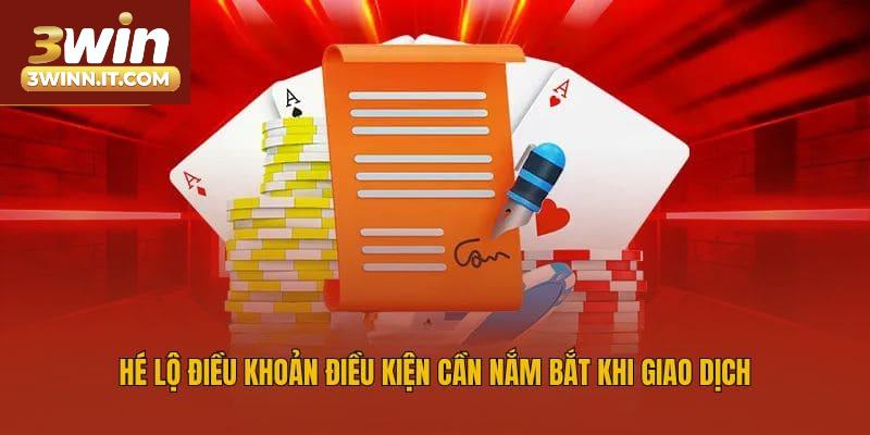Hé lộ điều khoản điều kiện cần nắm bắt khi giao dịch